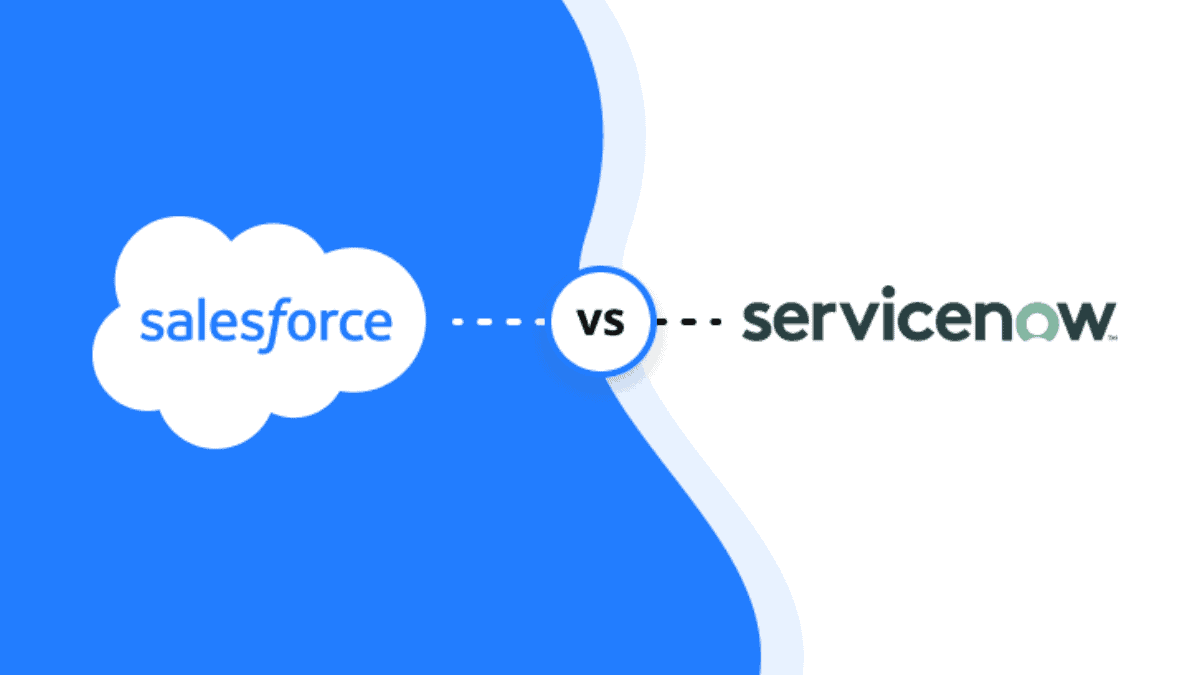 Salesforce or ServiceNow: What’s the Better Choice?